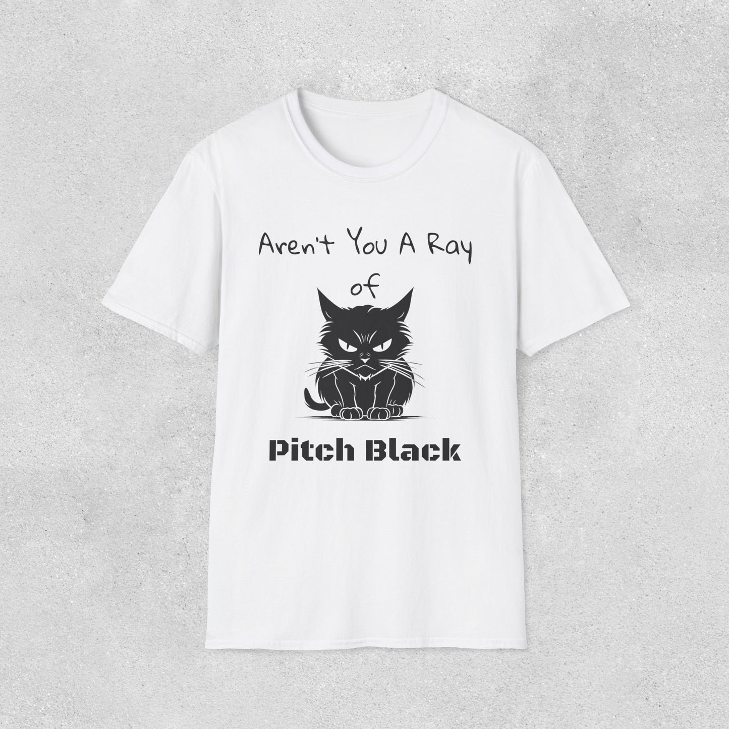 Aren't You A Ray of Pitch Black Cat T-Shirt