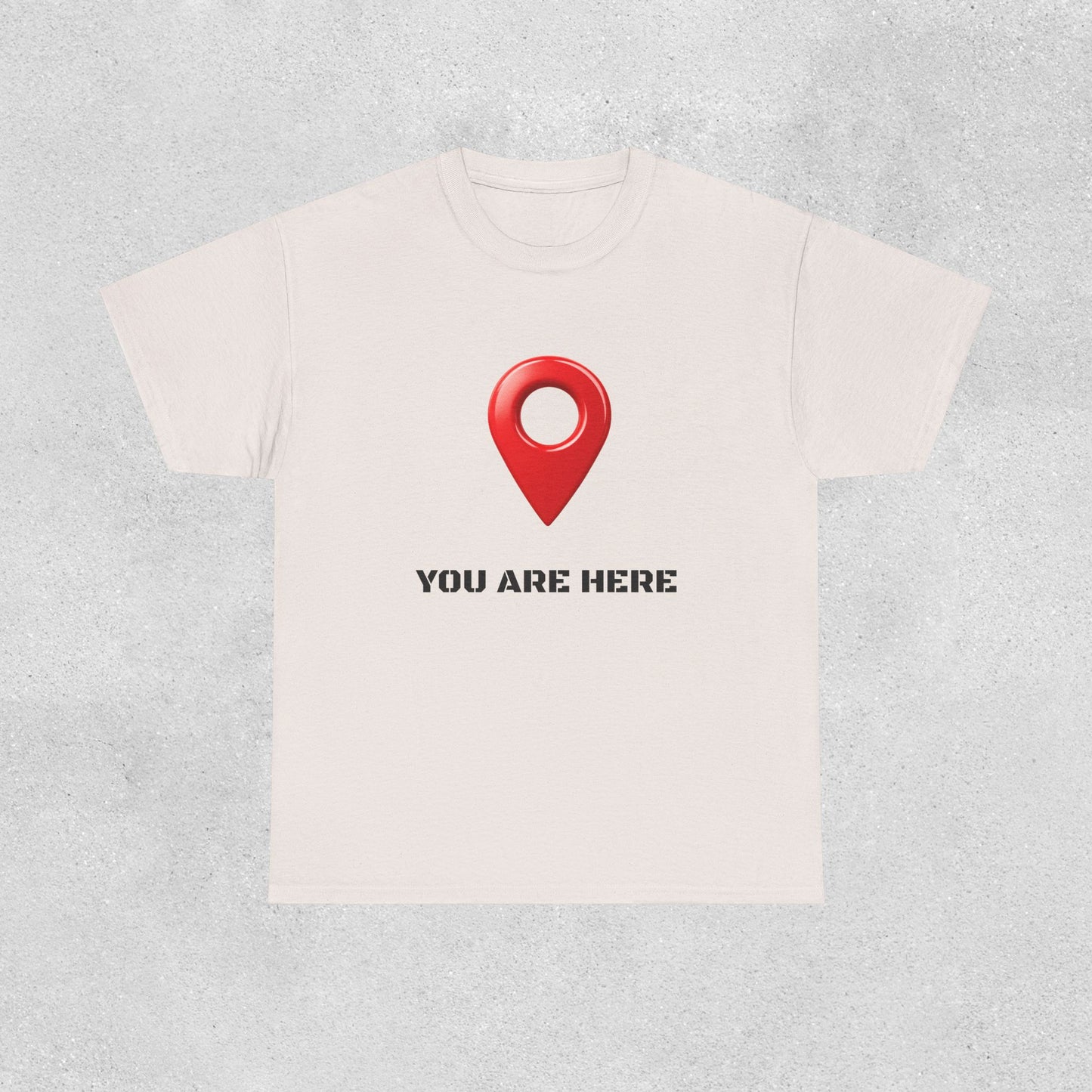 You Are Here Cotton Tee
