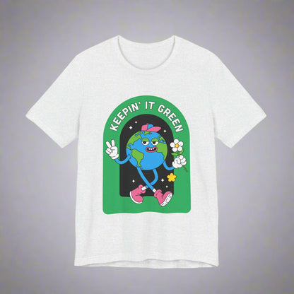 Keepin' It Green Unisex T-Shirt - Eco-Friendly Graphic Tee for Earth Lovers