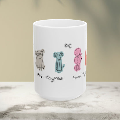 Pup Cup Ceramic Mug - 11oz & 15oz