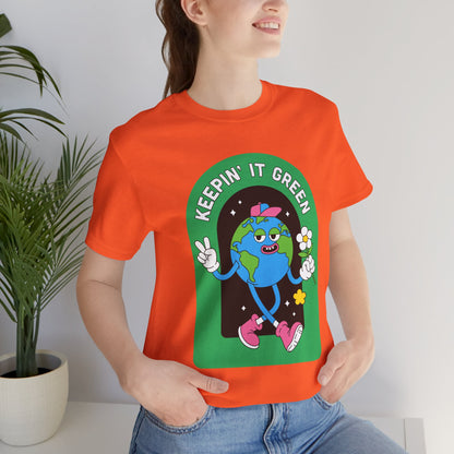 Keepin' It Green Unisex T-Shirt - Eco-Friendly Graphic Tee for Earth Lovers